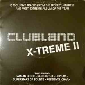 Various - Clubland X-Treme II mp3 album