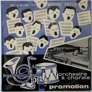 Various - Ecole De Métiers E.D.F. Soissons-Cuffies - Orchestre & Chorale - 8e Promotion mp3 album