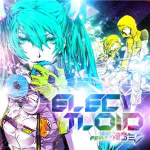 Various - Electloid Feat. 初音ミク mp3 album