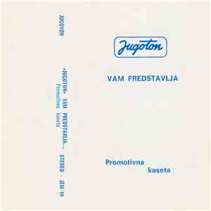 Various - "Jugoton" Vam Predstavlja... mp3 album