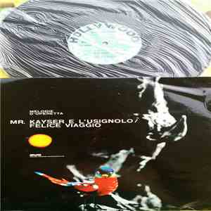 Various - Mr. Kayser E L'Usignolo / Felice Viaggio mp3 album