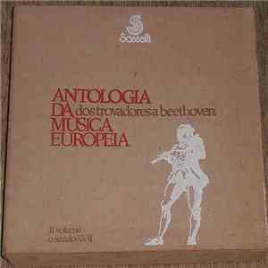 Various - Volume II - Antologia Da Música Europeia - Dos Trovadores A Beethoven mp3 album