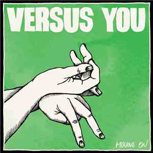 Versus You - Moving On mp3 album
