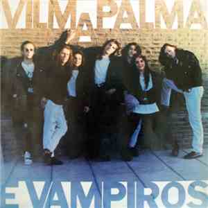 Vilma Palma E Vampiros - Vilma Palma E Vampiros mp3 album