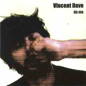 Vincent Dave - Da Me mp3 album