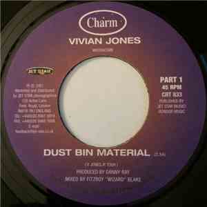 Vivian Jones - Dust Bin Material Part 1 / Dust Bin Material Part 2 mp3 album