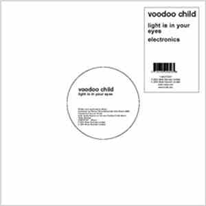 Voodoo Child - Light Is In Your Eyes / Electronics mp3 album