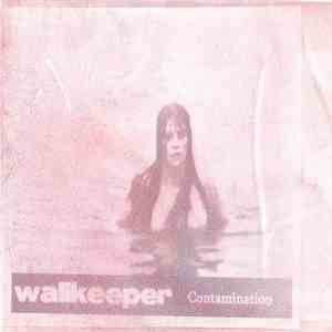 Wallkeeper - Contamination mp3 album