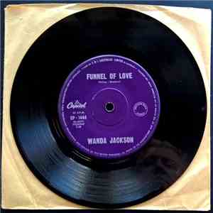 Wanda Jackson - Right Or Wrong / Funnel Of Love mp3 album