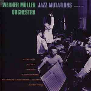 Werner Müller Orchestra - Jazz Mutations mp3 album