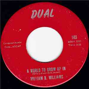 William B. Williams  / The Xmas Spirits - A World To Grow Up In / It's Christmas mp3 album