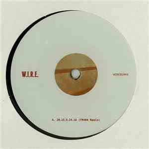 W.I.R.E. - WIRE01RMX mp3 album