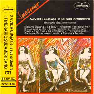 Xavier Cugat E La Sua Orchestra - Itinerario Sudamericano mp3 album