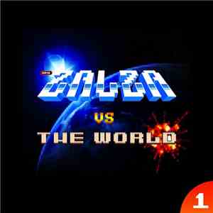 Zalza - Zalza Vs. The World Vol. 1 mp3 album