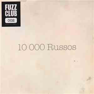 10 000 Russos - Fuzz Club Session mp3 album