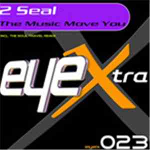2 Seal - The Music Move You mp3 album