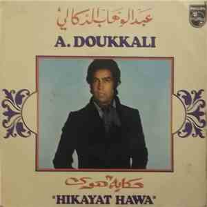 عبد الوهاب الدكالي = A. Doukkali - Hikayat Hawa mp3 album