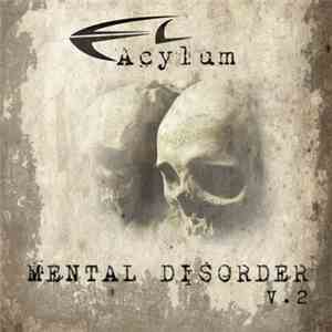 Acylum - Mental Disorder V.2 mp3 album