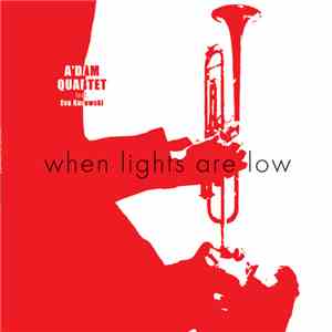 A'dam Quartet Feat. Eva Kurowski - When Lights Are Low mp3 album