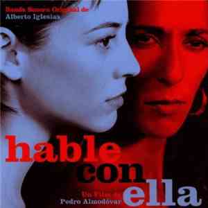 Alberto Iglesias - Hable Con Ella (Banda Sonora Original) mp3 album