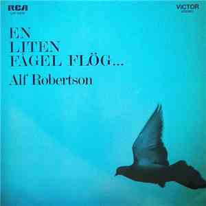 Alf Robertson - En Liten Fågel Flög... mp3 album