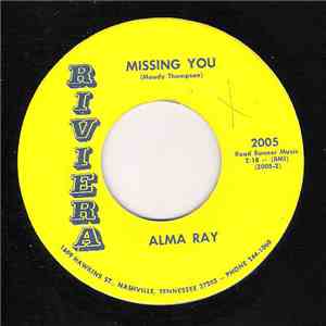 Alma Ray - Missing You / He's Not Free To Take mp3 album