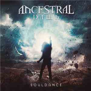 Ancestral Dawn - Souldance mp3 album