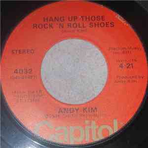 Andy Kim - Hang Up Those Rock 'N' Roll Shoes mp3 album