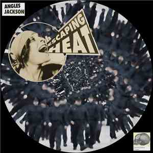 Angles Jackson - Escaping Heat mp3 album