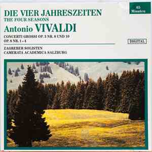 Antonio Vivaldi - Zagreber Solisten, Camerata Academica Salzburg - Die Vier Jahreszeiten mp3 album