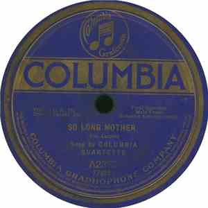 Arthur Fields / Columbia Quartette - It's A Long Way To Berlin, But We'll Get There / So Long Mother mp3 album