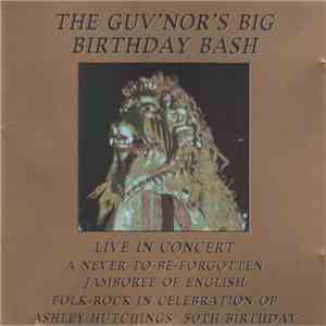 Ashley Hutchings - The Guv'nor's Big Birthday Bash mp3 album