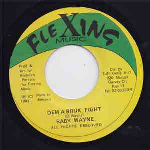 Baby Wayne - Dem A Bruk Fight mp3 album