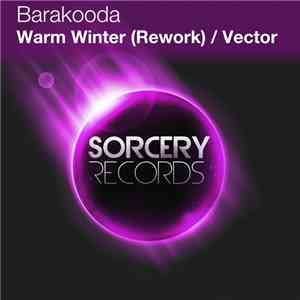 Barakooda - Warm Winter (Rework) / Vector mp3 album