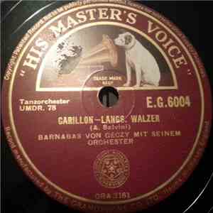 Barnabas Von Géczy Mit Seinem Orchester - Carillon / Ein Tag Ohne Dich mp3 album