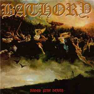 Bathory - Blood Fire Death mp3 album