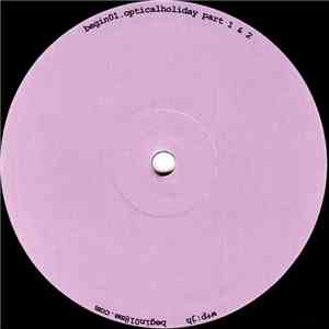 Begin  - Optical Holiday mp3 album