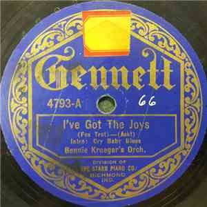 Bennie Krueger's Orch. - I've Got The Joys / My Sunny Tennessee mp3 album
