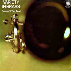 Besses O'Th' Barn Band - Variety In Brass mp3 album