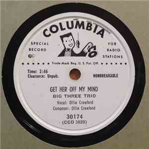 Big Three Trio - Get Her Off My Mind / No One To Love Me mp3 album