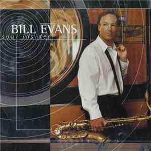 Bill Evans  - Soul Insider mp3 album