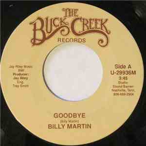 Billy Martin  - Goodbye / When She Does Me Right, She Does You Wrong mp3 album