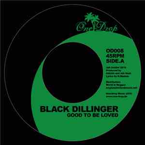 Black Dillinger - Good To Be Loved mp3 album