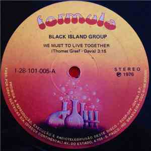 Black Island Group - We Must To Live Together mp3 album