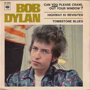 Bob Dylan - Can You Please Crawl Out Your Window? mp3 album