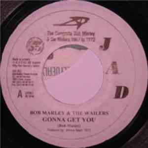 Bob Marley & The Wailers - Gonna Get You / Touch Me mp3 album