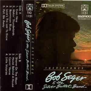 Bob Seger & The Silver Bullet Band - The Distance mp3 album