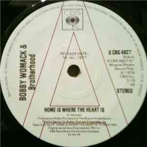 Bobby Womack & Brotherhood  - Home Is Where The Heart Is mp3 album