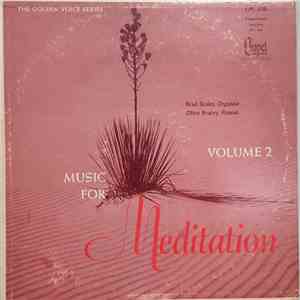 Brad Braley, Olive Braley - Music For Meditation: Volume 2 mp3 album