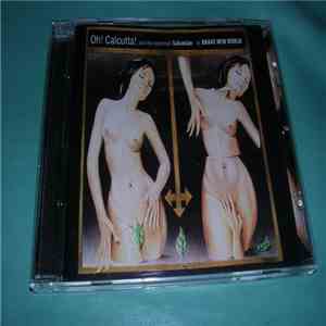Brave New World  - Oh! Calcutta! And The Best From Salvation mp3 album